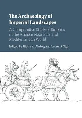 Die Archäologie der imperialen Landschaften - The Archaeology of Imperial Landscapes