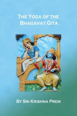 Der Yoga der Bhagavat Gita - The Yoga of the Bhagavat Gita