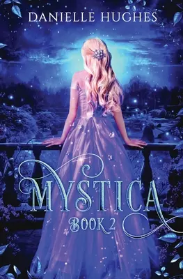 Mystica: Buch 2 - Mystica: Book 2