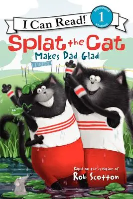 Splat the Cat macht Papa glücklich - Splat the Cat Makes Dad Glad