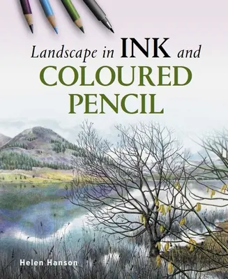 Landschaft in Tusche und Buntstift - Landscape in Ink and Coloured Pencil