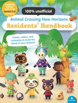 Animal Crossing New Horizons Bewohnerhandbuch: Aktualisierte Ausgabe mit Version 2.0 Inhalt! - Animal Crossing New Horizons Residents' Handbook: Updated Edition with Version 2.0 Content!