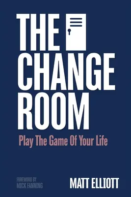 Der Umkleideraum: Spiele das Spiel deines Lebens - The Change Room: Play the Game of Your Life