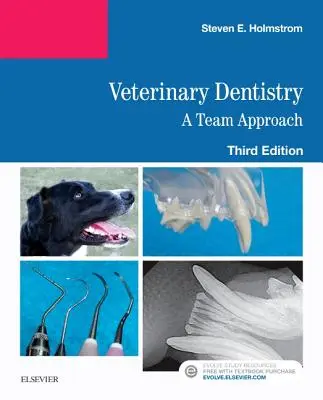 Veterinärmedizinische Zahnmedizin: Ein Team-Ansatz - Veterinary Dentistry: A Team Approach