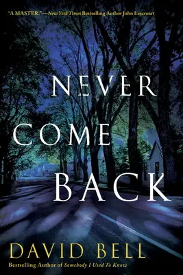 Komm nie wieder zurück - Never Come Back