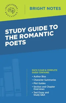 Studienführer zu Die romantischen Dichter - Study Guide to The Romantic Poets