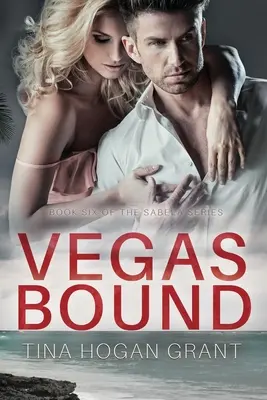 Vegas Bound - Die Sabela-Reihe Buch 6 - Vegas Bound - The Sabela Series Book 6