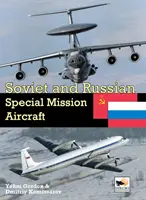 Sowjetische und russische Sondereinsatzflugzeuge - Soviet and Russian Special Mission Aircraft