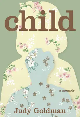 Kind: Eine Erinnerung - Child: A Memoir