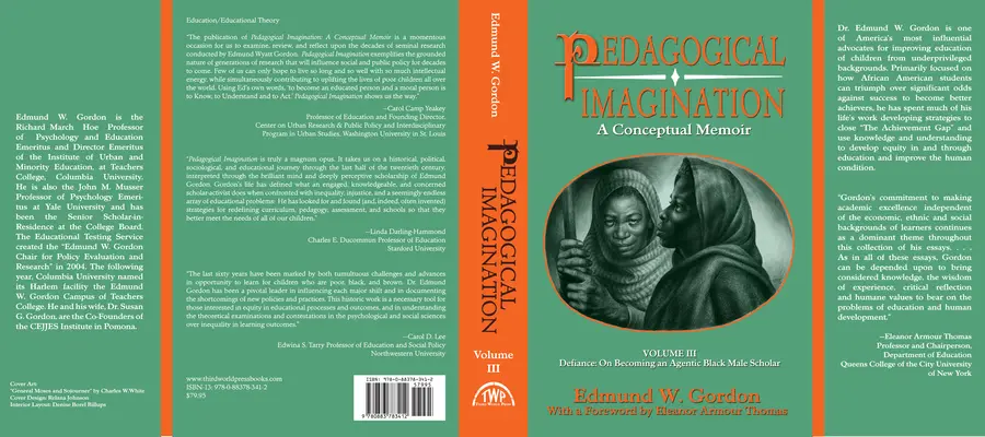 Pädagogische Vorstellungskraft: Band III: Trotzigkeit: Wie ein schwarzer männlicher Gelehrter zum Agenten wird - Pedagogical Imagination: Volume III: Defiance: On Becoming an Agentic Black Male Scholar