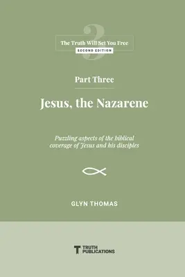 Dritter Teil: Jesus, der Nazarener - Part Three: Jesus, the Nazarene