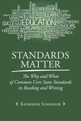 Standards sind wichtig: Das Warum und Was der Common Core State Standards in Lesen und Schreiben - Standards Matter: The Why and What of Common Core State Standards in Reading and Writing