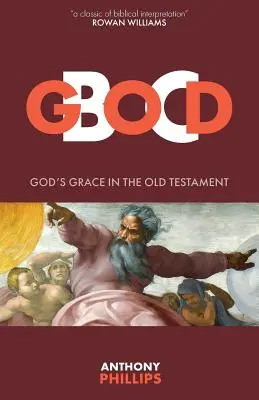 Gott vor Christus: Gottes Gnade im Alten Testament - God B.C.: God's Grace in the Old Testament