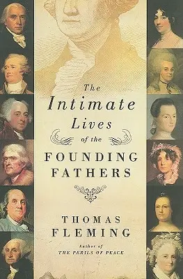 Das intime Leben der Gründerväter - The Intimate Lives of the Founding Fathers