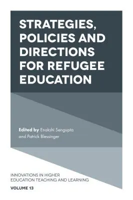 Strategien, Politiken und Richtungen für die Bildung von Flüchtlingen - Strategies, Policies and Directions for Refugee Education