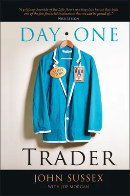 Day One Trader: Eine Liffe-Geschichte - Day One Trader: A Liffe Story