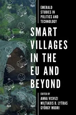 Intelligente Dörfer in der EU und darüber hinaus - Smart Villages in the Eu and Beyond