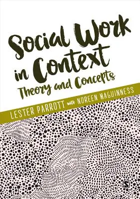 Soziale Arbeit im Kontext: Theorie und Konzepte - Social Work in Context: Theory and Concepts