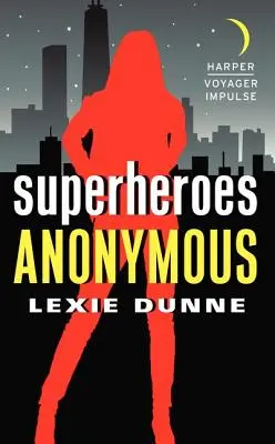 Anonyme Superhelden - Superheroes Anonymous