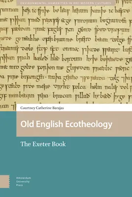 Altenglische Ökotheologie: Das Exeter-Buch - Old English Ecotheology: The Exeter Book
