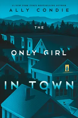 Das einzige Mädchen der Stadt - The Only Girl in Town