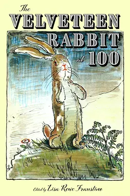 Das samtweiche Kaninchen mit 100 Jahren - The Velveteen Rabbit at 100