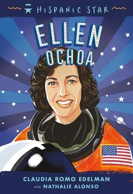 Hispanischer Star: Ellen Ochoa - Hispanic Star: Ellen Ochoa