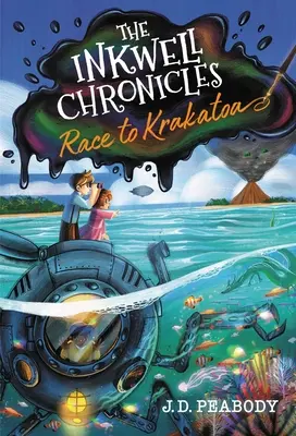 Die Tintenfass-Chroniken: Wettlauf nach Krakatoa, Buch 2 - The Inkwell Chronicles: Race to Krakatoa, Book 2