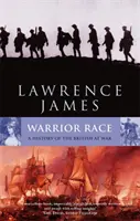 Warrior Race - Eine Geschichte der Briten im Krieg - Warrior Race - A History of the British at War