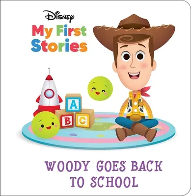 Disney Meine ersten Geschichten: Woody geht zurück in die Schule - Disney My First Stories: Woody Goes Back to School