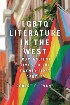 LGBTQ+-Literatur im Westen: Von der Antike bis zum einundzwanzigsten Jahrhundert - LGBTQ+ Literature in the West: From Ancient Times to the Twenty-First Century