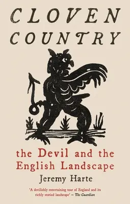 Gespaltenes Land: Der Teufel und die englische Landschaft - Cloven Country: The Devil and the English Landscape