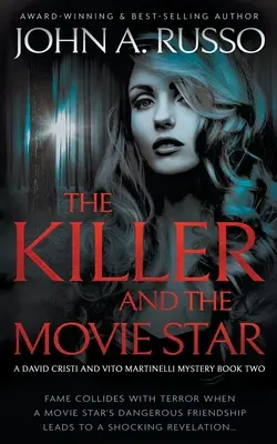 Der Killer und der Filmstar: Ein Spannungsroman - The Killer and the Movie Star: A Novel of Suspense