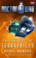 Doctor Who: Die Ankunft der Terraphiles - Doctor Who: The Coming of the Terraphiles