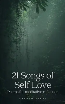 21 Lieder der Selbstliebe - 21 Songs of Self Love