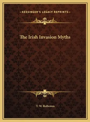 Die irischen Invasionsmythen - The Irish Invasion Myths