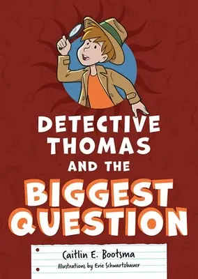 Detektiv Thomas und die größte Frage - Detective Thomas and the Biggest Question