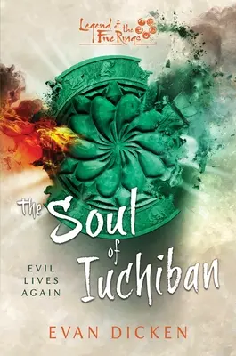 Die Seele von Iuchiban: Ein Legende der fünf Ringe-Roman - The Soul of Iuchiban: A Legend of the Five Rings Novel