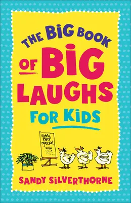 Das große Buch der großen Lacher für Kinder - The Big Book of Big Laughs for Kids