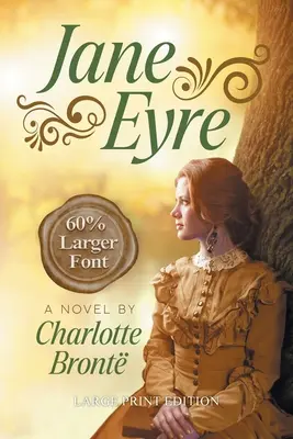 Jane Eyre (LARGE PRINT, Erweiterte Biographie): Großdruck-Ausgabe - Jane Eyre (LARGE PRINT, Extended Biography): Large Print Edition