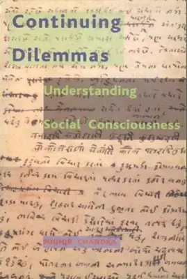 Anhaltende Dilemmas: Soziales Bewusstsein verstehen - Continuing Dilemmas: Understanding Social Consciousness