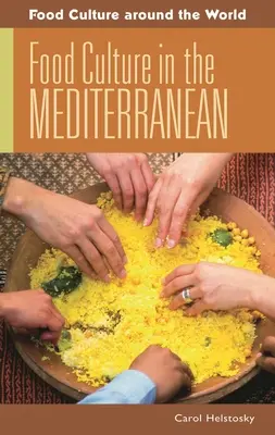 Esskultur im Mittelmeerraum - Food Culture in the Mediterranean