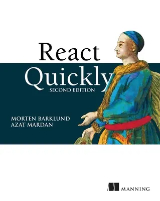React Quickly, Zweite Auflage - React Quickly, Second Edition