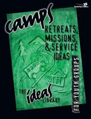 Ideen für Camps, Freizeiten, Missionen und Dienste - Camps, Retreats, Missions, and Service Ideas