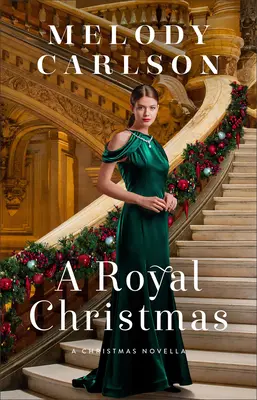 Eine königliche Weihnacht: Eine Weihnachts-Novelle - A Royal Christmas: A Christmas Novella