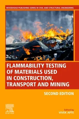 Prüfung der Entflammbarkeit von Materialien, die im Bauwesen, Transport und Bergbau verwendet werden - Flammability Testing of Materials Used in Construction, Transport, and Mining