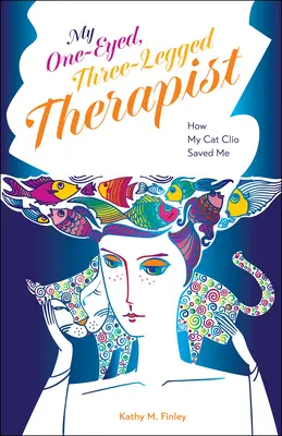 Mein einäugiger, dreibeiniger Therapeut: Wie meine Katze Clio mich rettete - My One-Eyed, Three-Legged Therapist: How My Cat Clio Saved Me