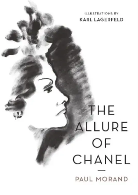 Der Reiz von Chanel (illustriert) (Morand Paul (Autor)) - Allure of Chanel (Illustrated) (Morand Paul (Author))