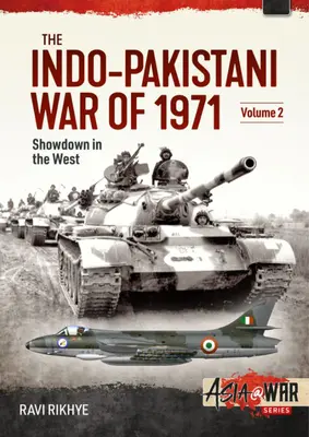 Der indisch-pakistanische Krieg von 1971: Band 2 - Showdown im Nordwesten - The Indo-Pakistani War of 1971: Volume 2 - Showdown in the North-West