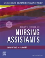 Arbeitsbuch und Kompetenzüberprüfung für Mosby's Lehrbuch für Krankenpflegeassistenten - Workbook and Competency Evaluation Review for Mosby's Textbook for Nursing Assistants